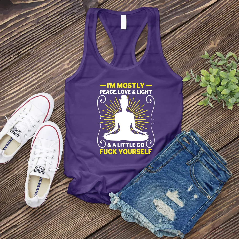 I'm Mostly Peace, Love, and Light Women's Tank Top
